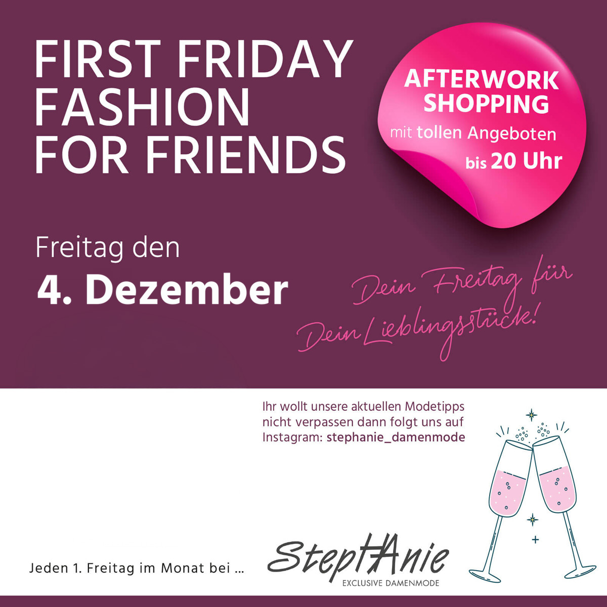 04.12.2026 First Friday Fashion For Friends – Stephanie Damenmode Bad Kreuznach
